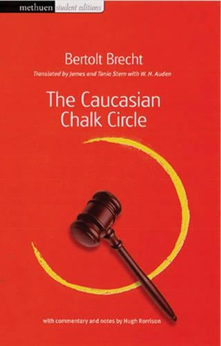 The Caucasian Chalk Circle (Methuen Student Editions)