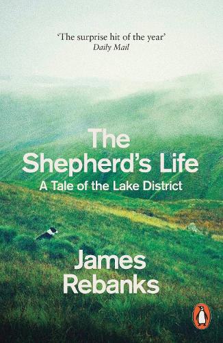 The Shepherds Life: A Tale of the Lake District