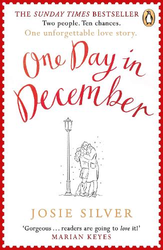 One Day in December: The Sunday Times bestselling love story everybody is talking about this Christmas