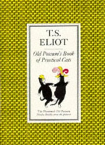 Old Possums Book of Practical Cats (The Illustrated Old Possum)