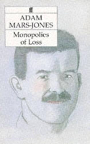 The Monopolies of Loss