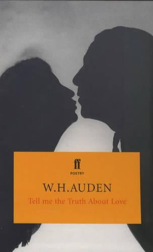 Tell Me the Truth About Love: Fifteen Poems