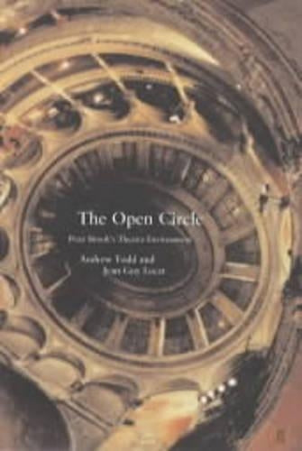 The Open Circle: Peter Brooks Theatre Environments