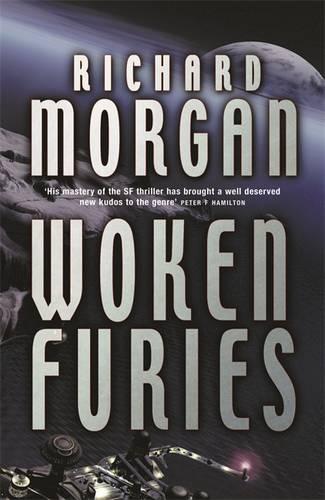 Woken Furies (GOLLANCZ S.F.)