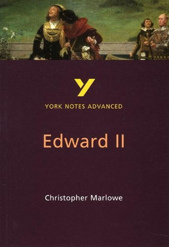 Edward II (York Notes Advanced)