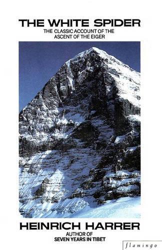 The White Spider: Story of the North Face of the Eiger (Paladin Books)