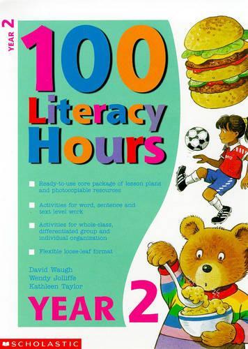 100 Literacy Hours: Year 2 (One hundred literacy hours)