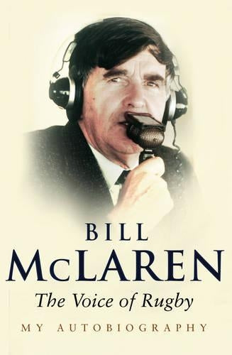 The Voice of Rugby: My Autobiography
