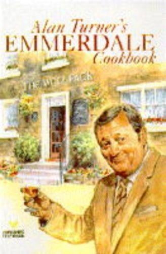 Alan Turners "Emmerdale" Cookbook