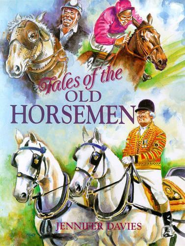 Tales of the Old Horsemen