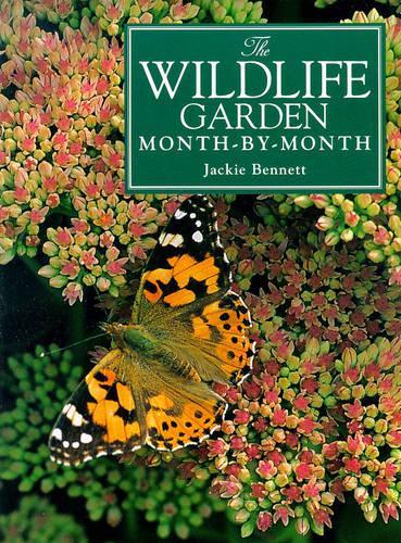 The Wildlife Garden Month-by-month