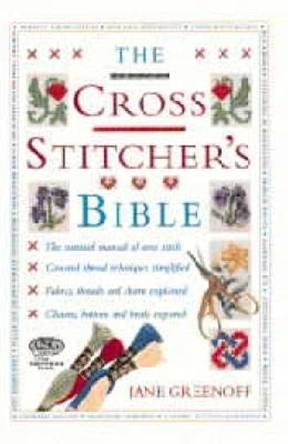 The Cross Stitchers Bible (Crafts)