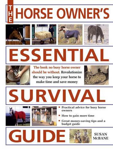 The Horse Owners Essential Survival Guide