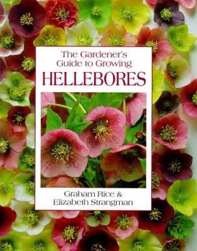 The Gardeners Guide to Growing Hellebores