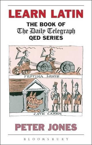 Learn Latin: The Book of the Daily Telegraph QED Series