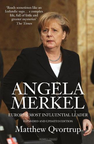 Angela Merkel: Europes Most Influential Leader