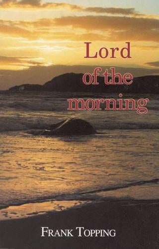 Lord of the Morning (Frank Topping)