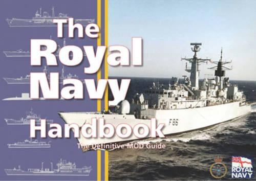 The Royal Navy Handbook: Ministry of Defence