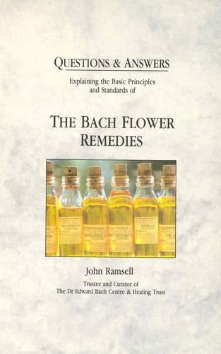 Questions & Answers: Bach Flower Remedies