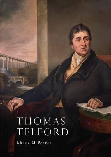 Thomas Telford: An Illustrated Life (Lifelines) (Lifelines Series)