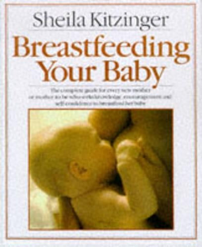 BREAST FEEDING YOUR BABY