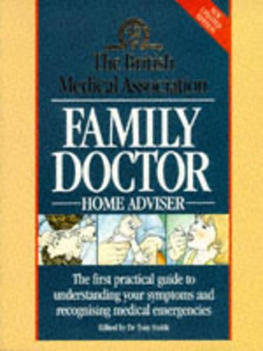 British Medical Association Family Doctor Home Adviser ... (Bma Family Doctor)