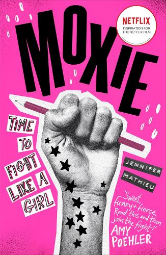 Moxie: A Zoella Book Club 2017 novel