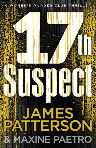 17th Suspect: (Women’s Murder Club 17)
