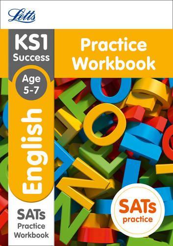 KS1 English SATs Practice Workbook: 2018 tests (Letts KS1 Revision Success)