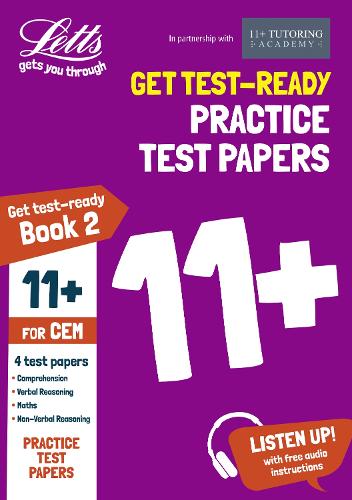11+ Practice Test Papers (Get test-ready) Book 2, inc. Audio Download: for the CEM tests (Letts 11+ Success)