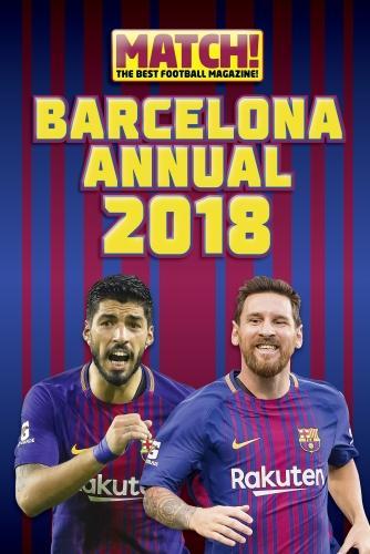 Match! Barcelona Annual 2018 (Annuals 2018)