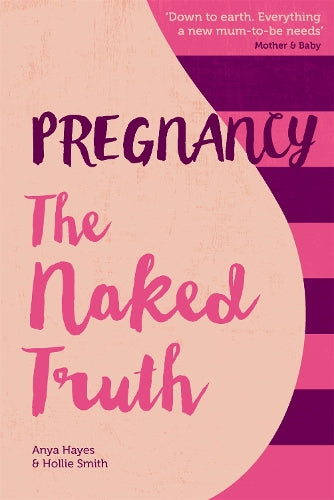 Pregnancy: The Naked Truth