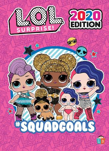 L.O.L. Surprise! Official 2020 Edition (Annual 2020)