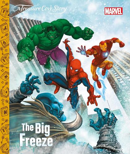 Marvel Avengers The Big Freeze (Treasure Cove Story)