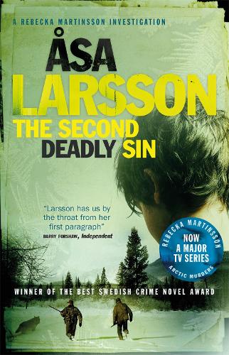 The Second Deadly Sin: A Rebecka Martinsson Investigation (Rebecka Martinsson 5)