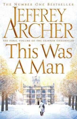 This Was a Man (The Clifton Chronicles)