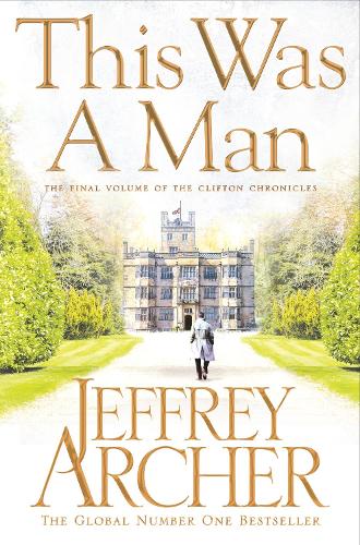 This Was a Man (The Clifton Chronicles)