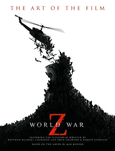 World War Z -The Art of the Film