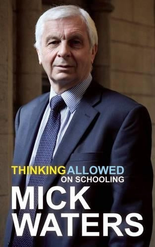 Thinking Allowed: on Schooling