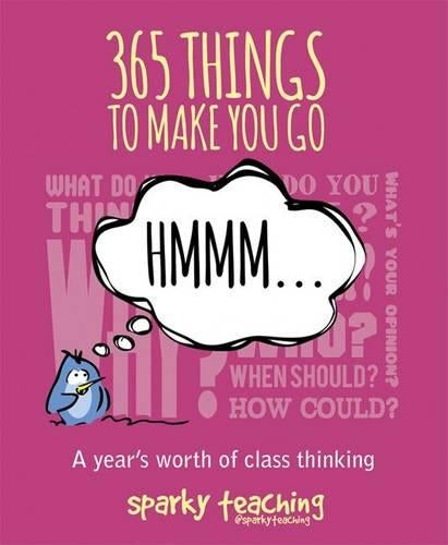 365 Things To Make You Go Hmmm...
