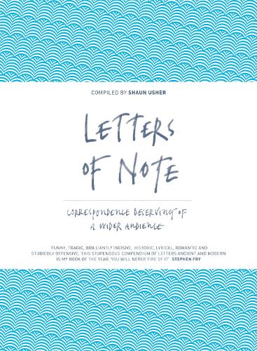 Letters of Note: Correspondence Deserving of a Wider Audience