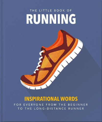 The Little Book of Running: Quips and tips for motivation: 7 (Little Books of Sports)