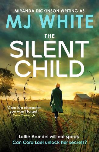 The Silent Child (A Cora Lael Mystery): An addictive crime thriller with a shocking twist (A Cora Lael Mystery, 2)