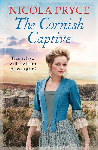 The Cornish Captive: Volume 6 (Cornish Saga)