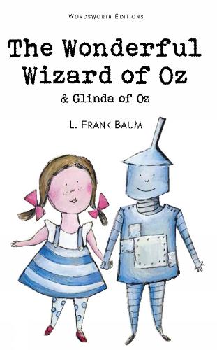 The Wonderful Wizard of Oz & Glinda of Oz (Childrens Classics)