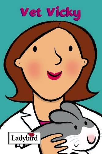 Vet Vicky (Little Workmates)