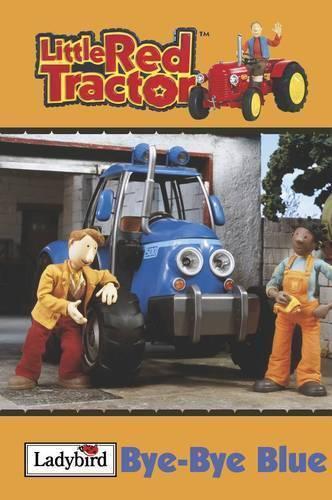 Little Red Tractor - Bye-Bye Blue