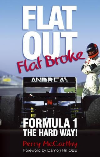 Flat Out, Flat Broke: Formula 1 The Hard Way