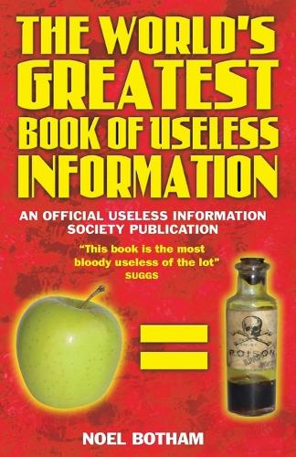 The Worlds Greatest Book of Useless Information