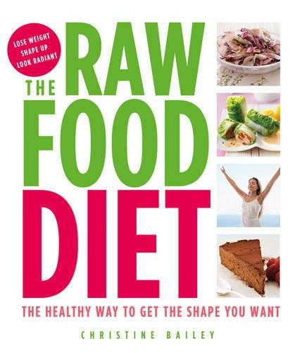The Raw Food Diet